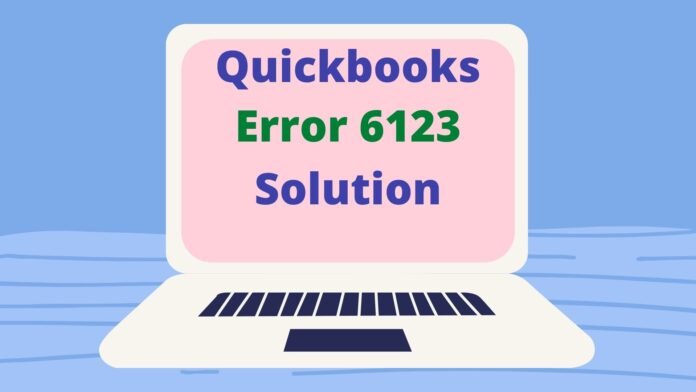 Quickboks Error 6123