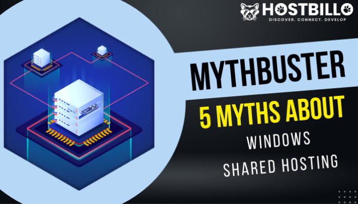 Mythbuster: 5 Myths About Windows Shared Hosting