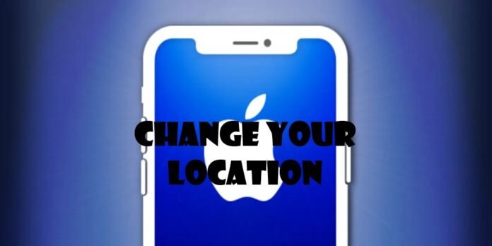 Change Your Location