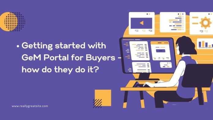 Getting started with GeM Portal for Buyers - how do they do it