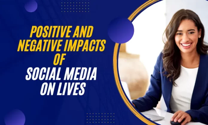 Impacts of Social Media