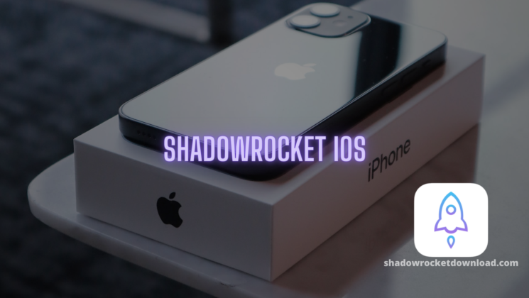 Shadowrocket Download | Latest Version 2022